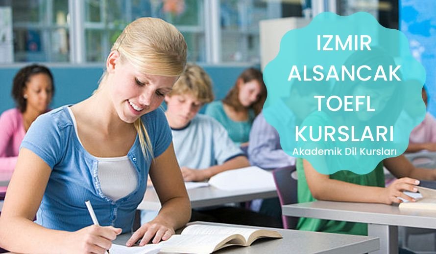 İzmir Alsancak TOEFL Kursları